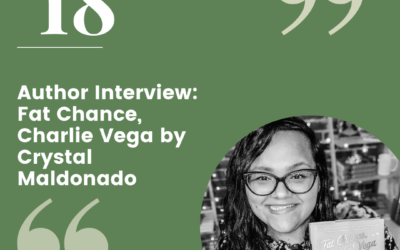 Episode 18 – Author interview: Fat Chance, Charlie Vega by Crystal Maldonado